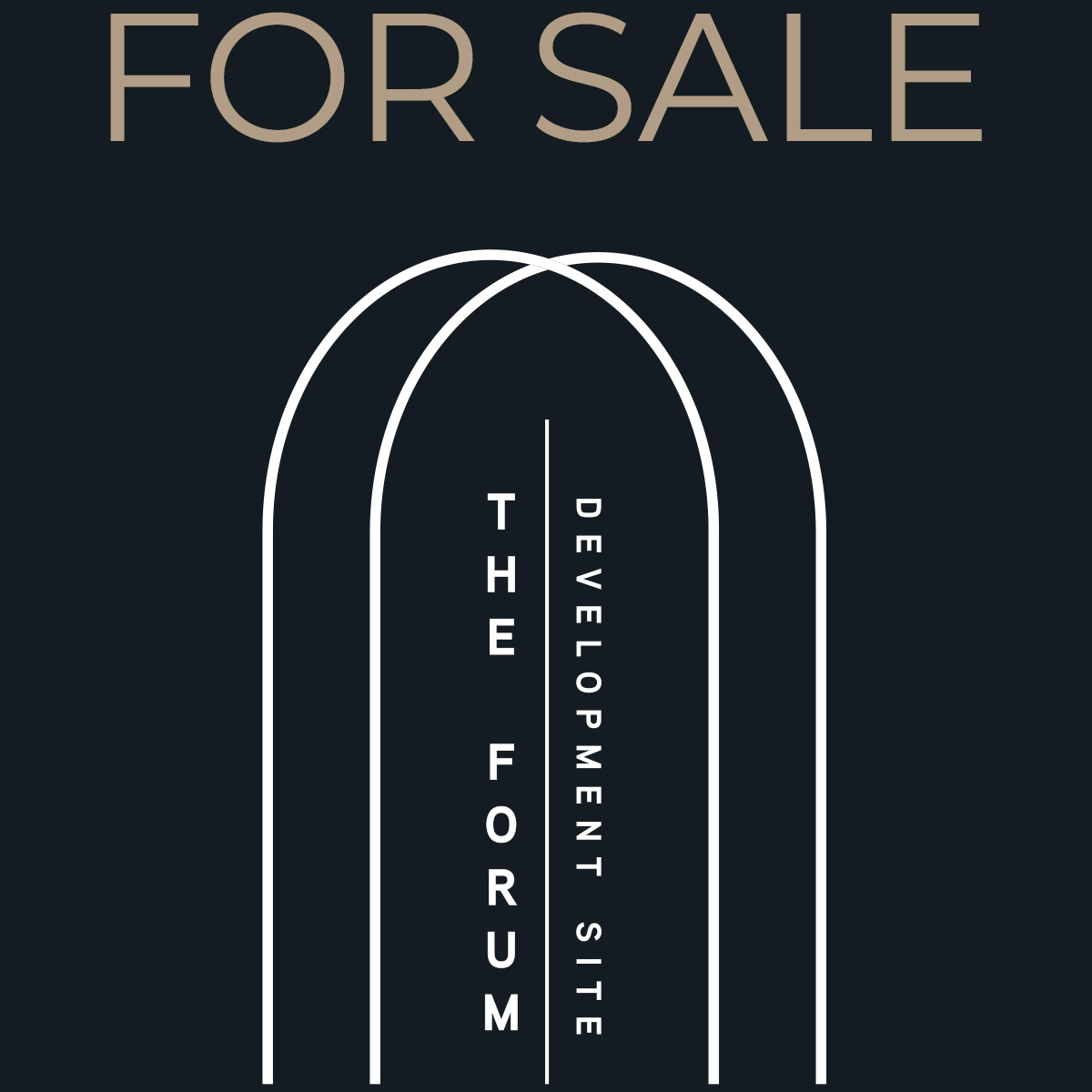 For Sale - The Forum Development Site